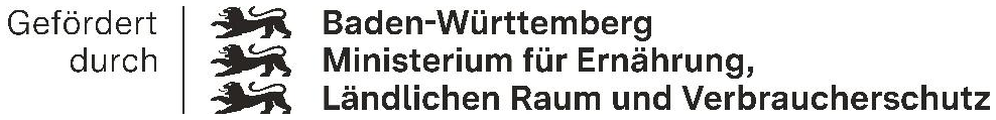 Gefördert durch Baden-Württemberg, Ministerium für Ernährung, Ländlichen Raum und Verbraucherschutz